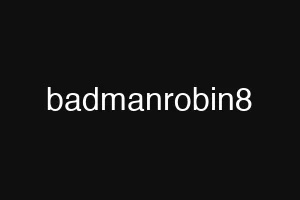 badmanrobin8