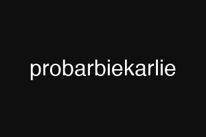probarbiekarlie